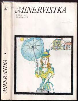 Hermína Franková: Minervistka