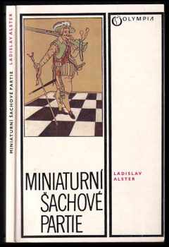 Ladislav Alster: Miniaturní šachové partie