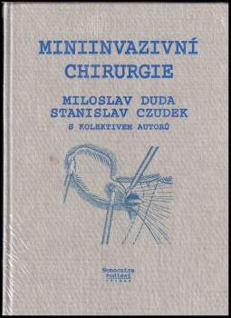 Miloslav Duda: Miniinvazivní chirurgie