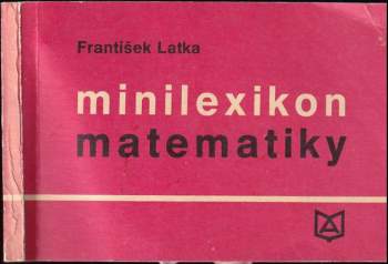 František Latka: Minilexikon matematiky