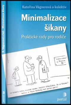 Markéta Bajerová: Minimalizace šikany