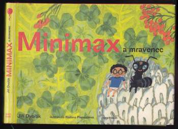 Minimax a mravenec, aneb, Jeden den v říši hmyzu