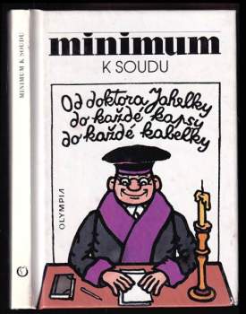 Ivo Jahelka: Minimum k soudu