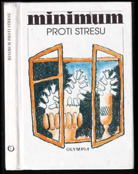 Jan Cimický: Minimum proti stresu