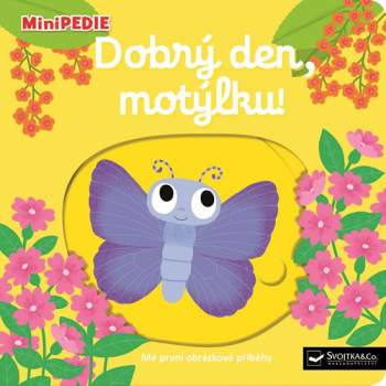Nathalie Choux: Dobrý den, motýlku!