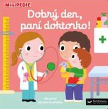 Dobrý den, paní doktorko!