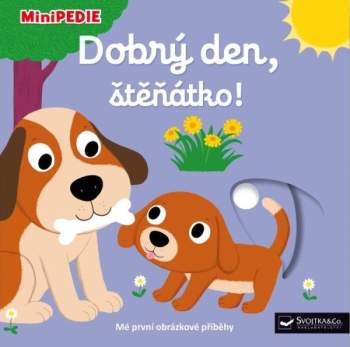 Dobrý den, štěňátko!