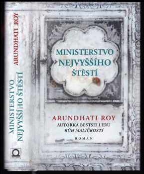 Arundhati Roy: Ministerstvo nejvyššího štěstí