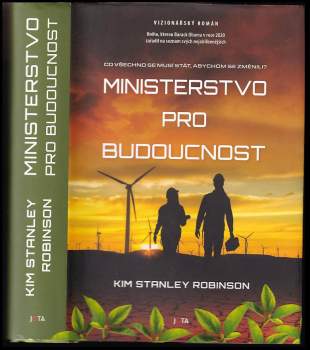 Kim Stanley Robinson: Ministerstvo pro budoucnost