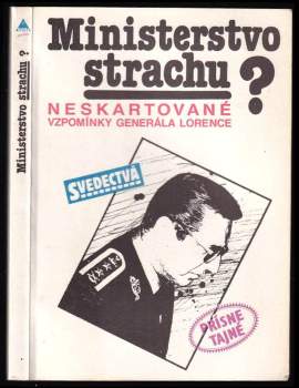 Alojz Lorenc: Ministerstvo strachu?