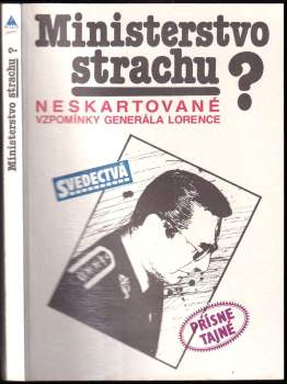 Alojz Lorenc: Ministerstvo strachu?
