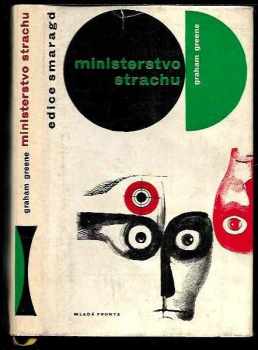 Graham Greene: Ministerstvo strachu