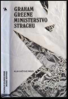 Graham Greene: Ministerstvo strachu