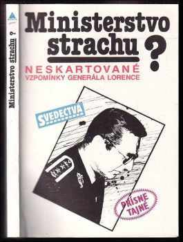 Alojz Lorenc: Ministerstvo strachu?
