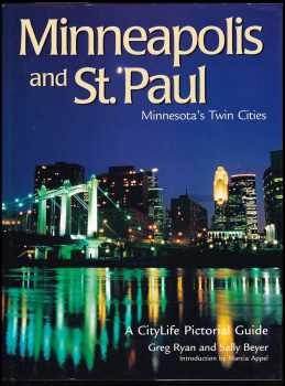 Minneapolis and St. Paul - Minnesota's Twin Cities