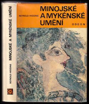 Reynold Alleyne Higgins: Minojské a mykénské umění