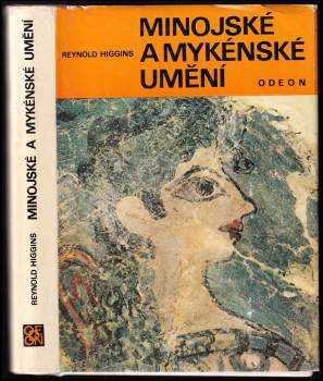 Reynold Alleyne Higgins: Minojské a mykénské umění