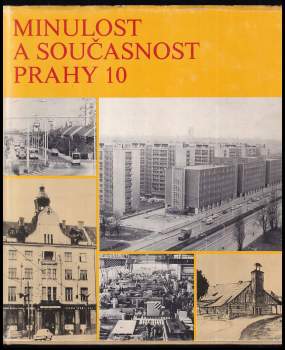 Minulost a současnost Prahy 10
