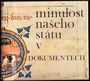 Minulost našeho státu v dokumentech