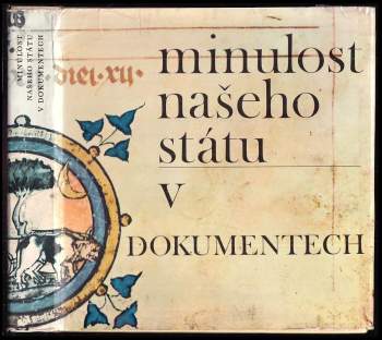 Minulost našeho státu v dokumentech