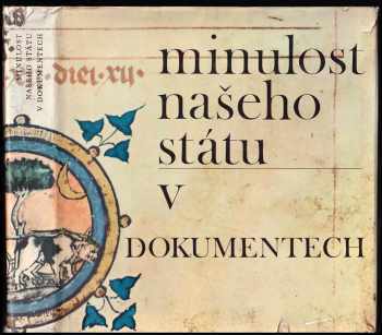 Minulost našeho státu v dokumentech