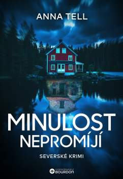 Minulost nepromíjí