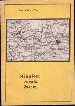 Václav Širc: Minulost zavátá časem