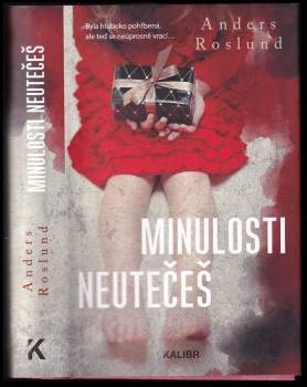 Minulosti neutečeš