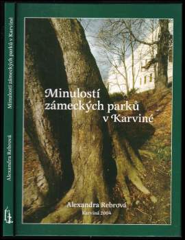 Minulostí zámeckých parků v Karviné