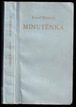 Josef Hlouch: Minutěnka