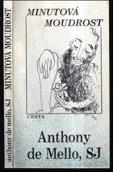 Minutová moudrost - Anthony De Mello (1994, Cesta) - ID: 678220