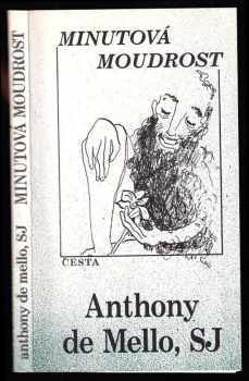 Anthony De Mello: Minutová moudrost