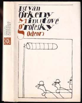 Minutové grotesky - István Örkény (1984, Odeon) - ID: 711177