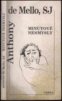Minutové nesmysly - Anthony De Mello (1995, Cesta) - ID: 679599