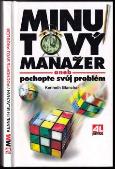 Minutový manažer, aneb, Pochopte svůj problém