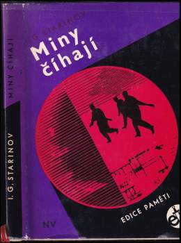 Il'ja Grigor'jevič Starinov: Miny číhají