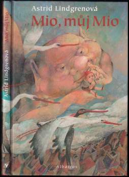 Astrid Lindgren: Mio, můj Mio