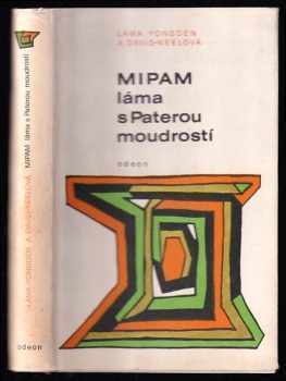 Albert Arthur Yongden: Mipam, láma s Paterou moudrostí