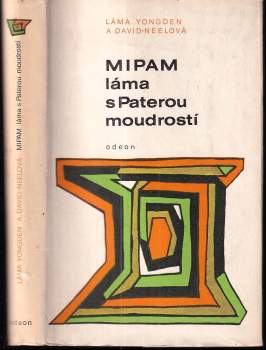 Albert Arthur Yongden: Mipam láma s Paterou moudrostí