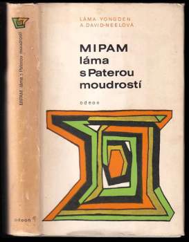 Albert Arthur Yongden: Mipam láma s Paterou moudrostí