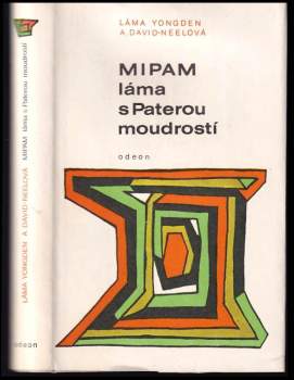 Alexandra David-Neel: Mipam láma s Paterou moudrostí