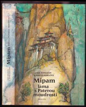 Albert Arthur Yongden: Mipam, lama s Paterou moudrostí