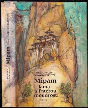 Mipam lama s Paterou moudrostí - Albert Arthur Yongden, Alexandra David-Neel (1990, Odeon) - ID: 758531