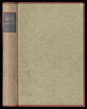 Mipam - lama s Paterou Moudrostí : tibetský román - Albert Arthur Yongden, Alexandra David-Neel (1947, Rudolf Škeřík) - ID: 535101