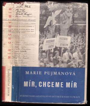 Marie Pujmanová: Mír, chceme mír