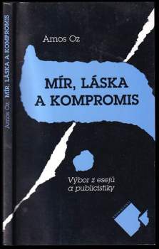 Mír, láska a kompromis