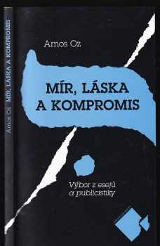 Mír, láska a kompromis