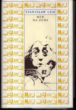Stanislaw Lem: Mír na Zemi