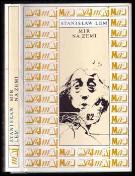 Stanislaw Lem: Mír na Zemi