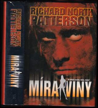 Richard North Patterson: Míra viny